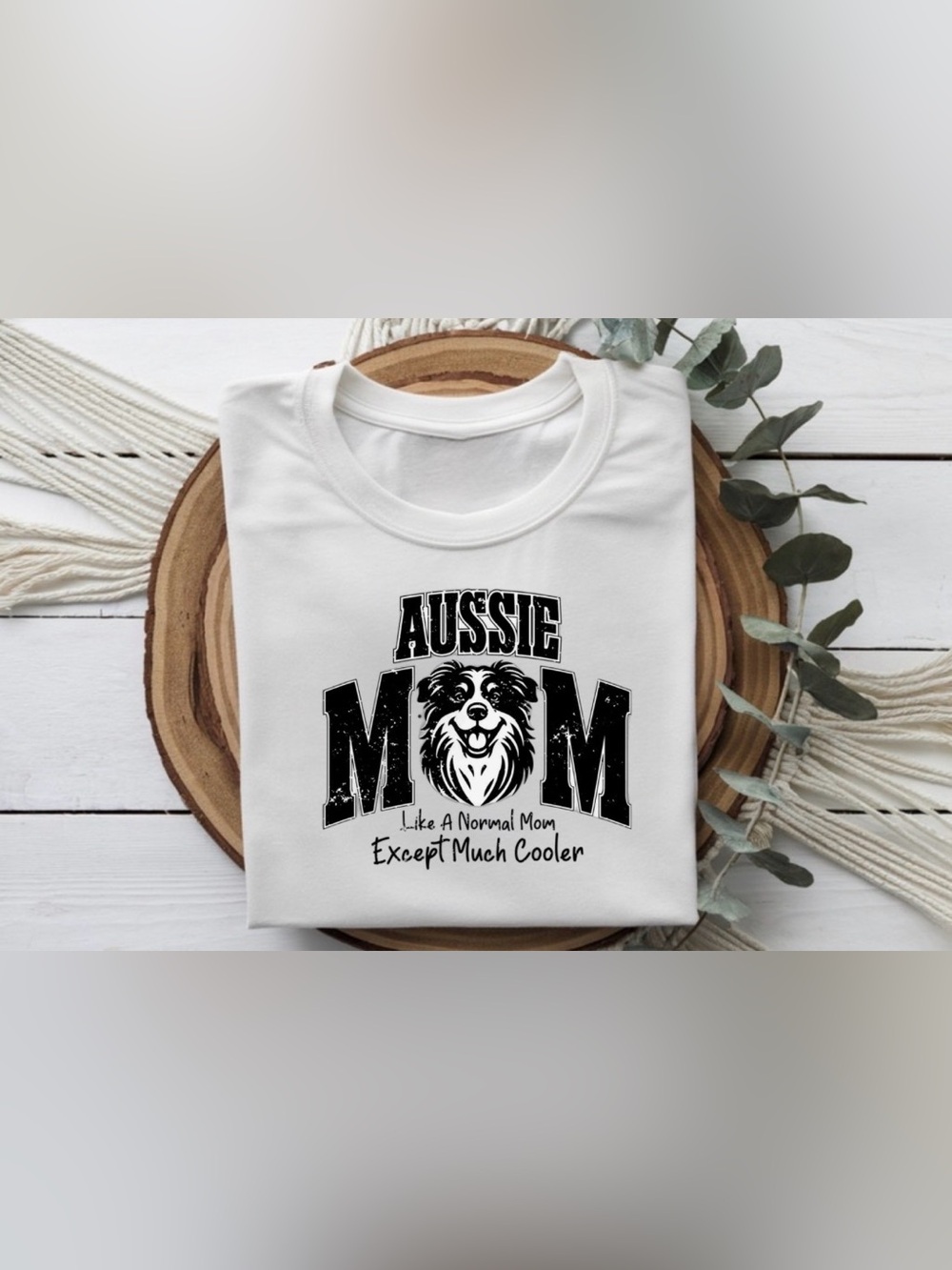Aussie Mom Shirt Funny | Australian Shepherd Dog Mom Tee